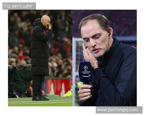 图赫尔接管曼联在即滕哈赫或将面临下课危机 图赫尔接管曼联在即滕哈赫或将面临下课危机