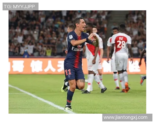 大巴黎与摩纳哥精彩对决直播全程回顾与分析 大巴黎与摩纳哥精彩对决直播全程回顾与分析