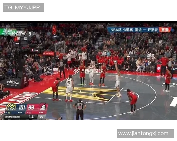 2019年NBA季后赛开拓者与掘金激战回顾精彩瞬间与战术分析