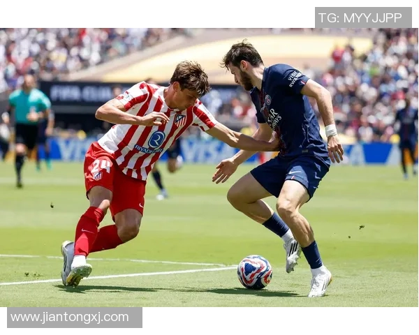 巴黎圣日耳曼与马竞的巅峰对决谁能笑到最后 巴黎圣日耳曼与马竞的巅峰对决谁能笑到最后