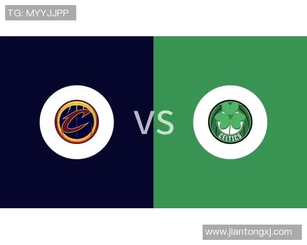 骑士与凯尔特人精彩对决直播全程回顾与分析