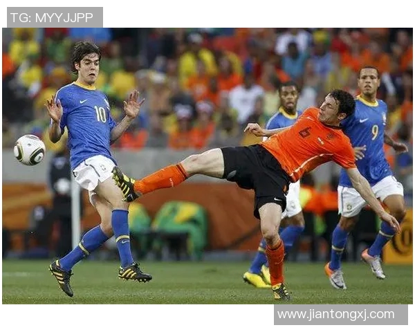 荷兰与巴西南非对决回顾球迷心中的经典之战